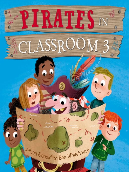Title details for Pirates in Class 3 by Alison Donald - Wait list